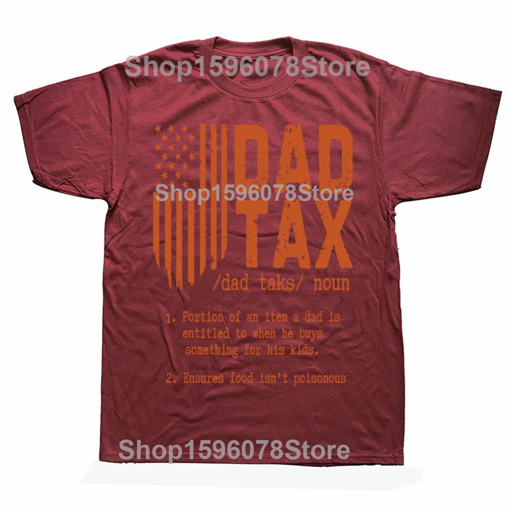 Funny Dad Tax Father Days Graphic 100% Cotton T-shirts Men Women's Fashion Casual Tshirt Loose Oversized Streetwear T Shirt