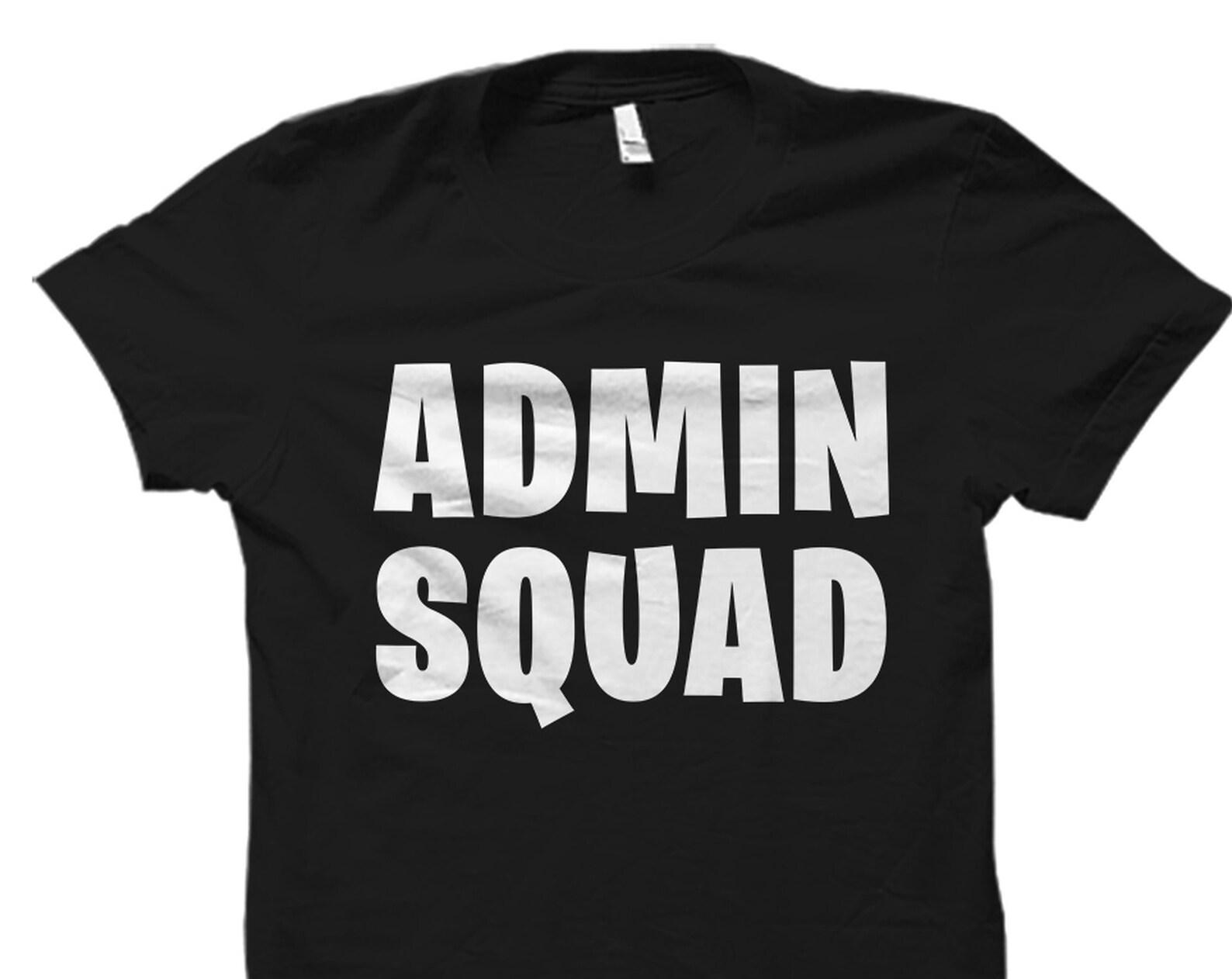 Secretary Shirt. Receptionist Tshirt. Admin Manager Gift. Administrative Gifts. Appreciation Shirt. Admin Team Shirts. Office Shirt #OS4704 XL
