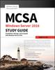 The MCSA Windows Server 2016 Study Guide: Exam 70-740 Book