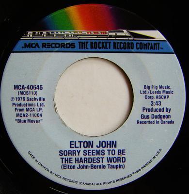 7-Zoll-Schallplatte ELTON JOHN - Sorry Seems To Be The Hardest Word MCA40645 MCA Records 1976 Kanada Rock Gebraucht