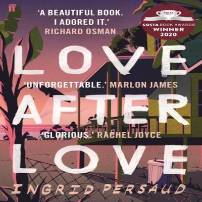 Love After Love by Ingrid Persaud Paperback Book 9780571356225