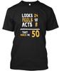 50 Years Old Birthday Gift Year TTshirt Made In the USA Size S To 5XL