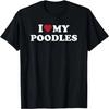 I Heart My Poodles T-Shirt