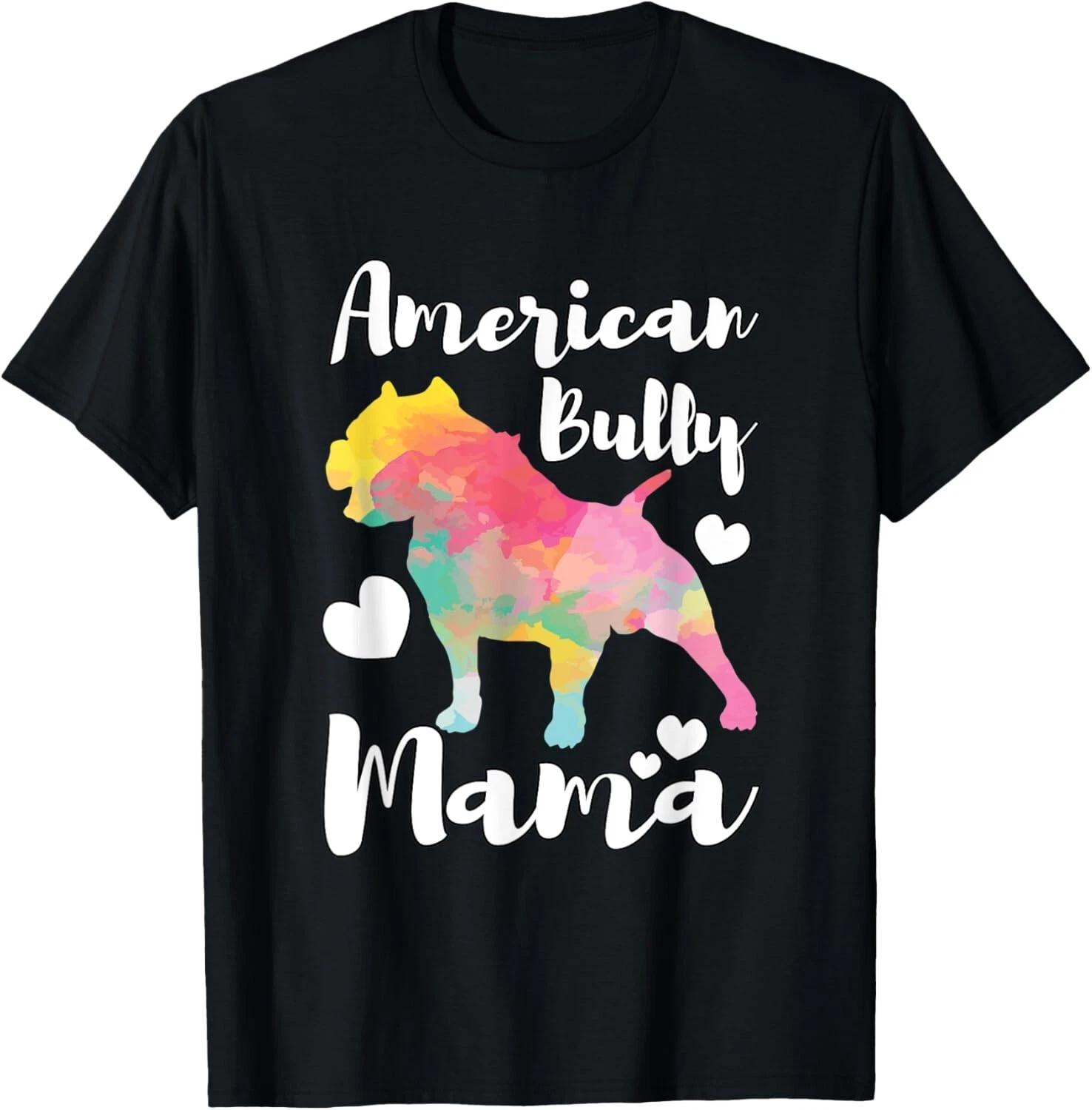 American Bully Mama _ Bulldog Owner Mom Gift Unisex T-Shirt XL