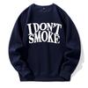 I Don'T Smoke Printing Hoody Unisex Fleece Comfortable Warm Hooded Street Sport Fashion Sweatshirt Basic All Match Daily Hoodies