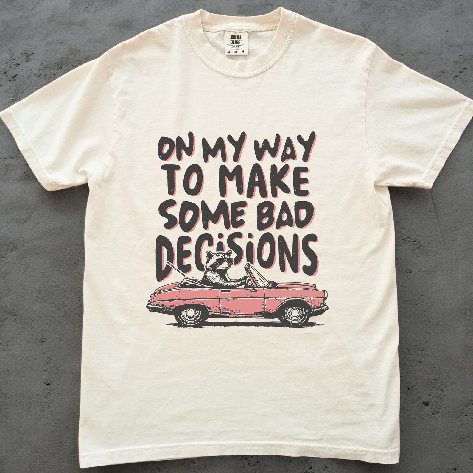 Funny Raccoon Shirt, On My Way To Make Bad Decisions Tee, Unisex Comfort Colors Shirt, Sarcastic Animal Graphic Tee S