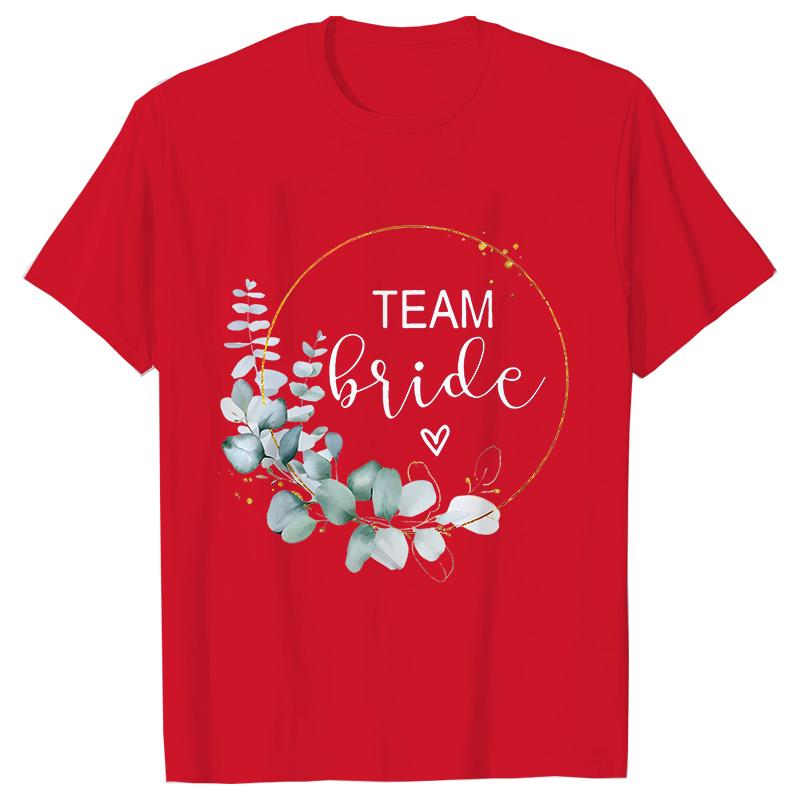 Team Bride Bridesmaid Bridal Flower Wreath Tees Unisex’s Bachelorette Party Tops Friends Wedding Single Farewell Shirt Clothing