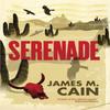 Serenade by James M. Cain Paperback Book 9781780220208