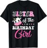 Sister Of The Birthday Girl Family Matching Shirt Farm Cow Gift Unisex T-Shirt