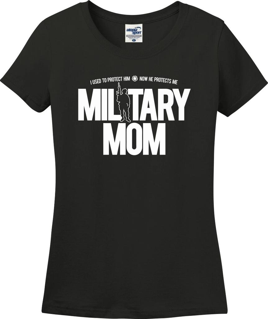 Military Mom - I Used To Protect Him Now He Protects Me Missy Fit T shirt (S-3X)