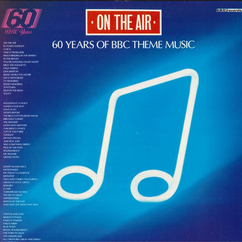 

LP Record VARIOUS On The Air 60 Years Of BBC Theme REF454 BBC RECORDS AND 1986 UK Jazz Used