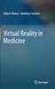 The Virtual Reality In Medicine Book