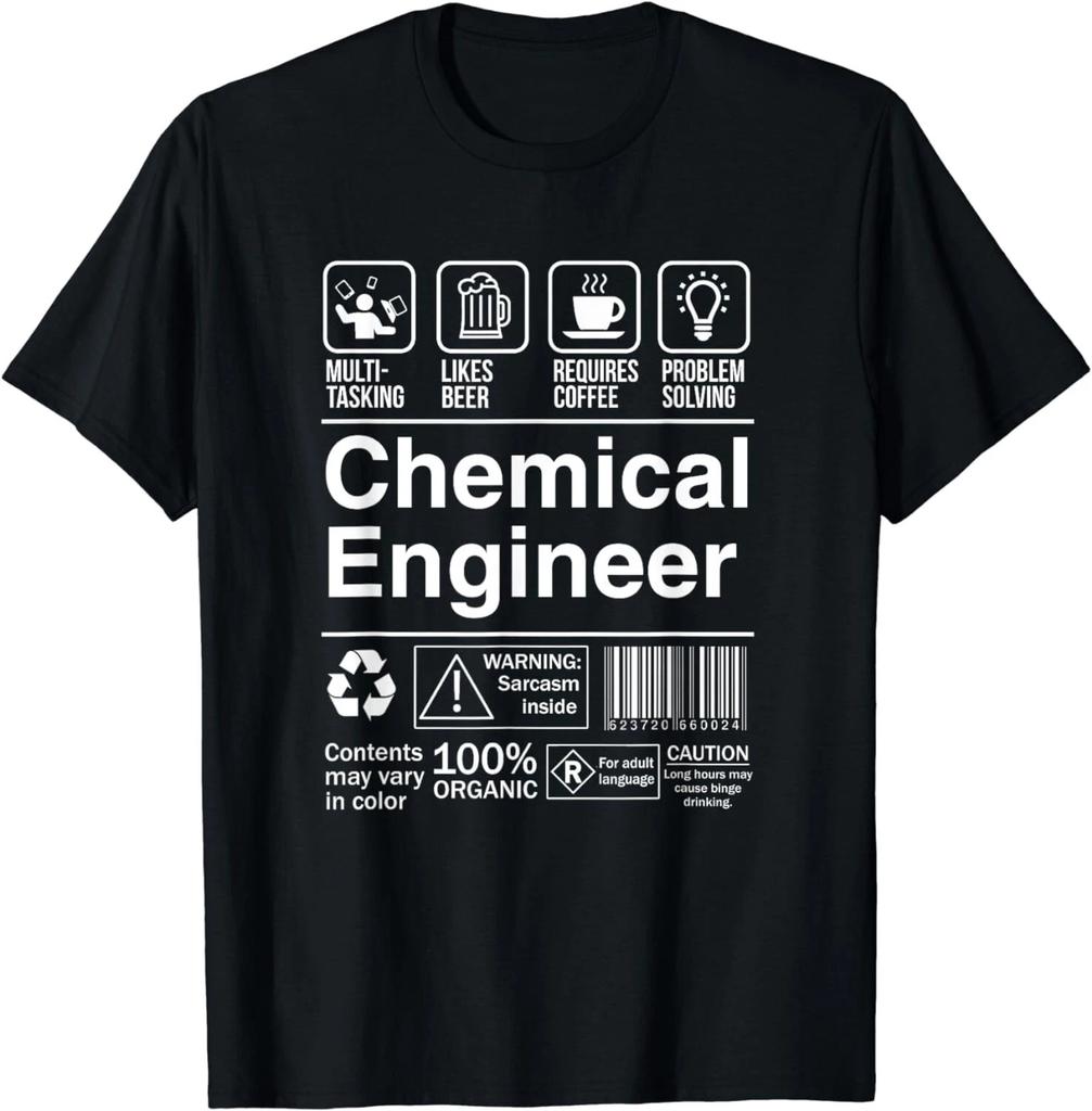 Chemical Engineer Funny Sarcastic Label Tee Shirts Gift Unisex T-Shirt