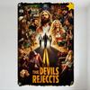 The Devil’s Rejects Horror Movie Metal Tin Sign Vintage Grungy Wall Decor for Man Cave Home Bar Cafe Pub Club Art Plaque
