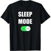 Sleep Mode On Funny Graphic Tee Comfortable Cotton Short Sleeve TShirt for Adult Casual Daily Wear