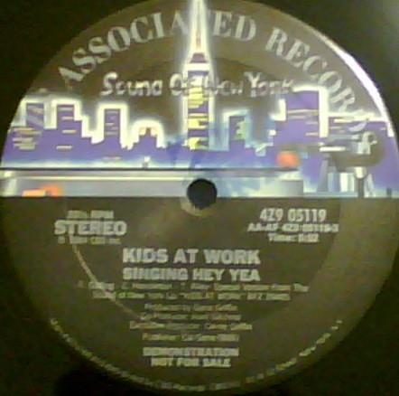 

12inch Record KIDS AT WORK Singing Hey Yea 4Z905119PROMO CBS Associated 1984 US Dance Electronica Used