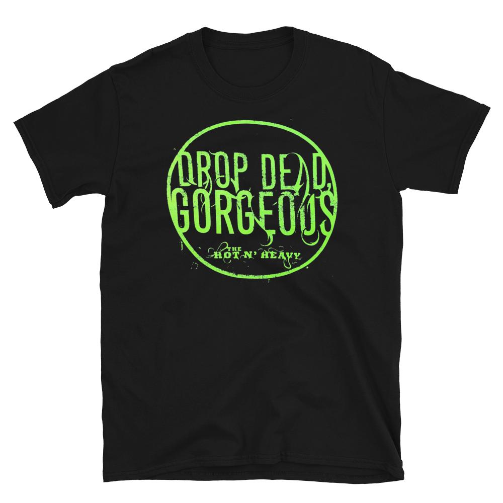 

Drop Dead Gorgeous The Hot N Heavy Post Hardcore Band Unisex T-Shirt