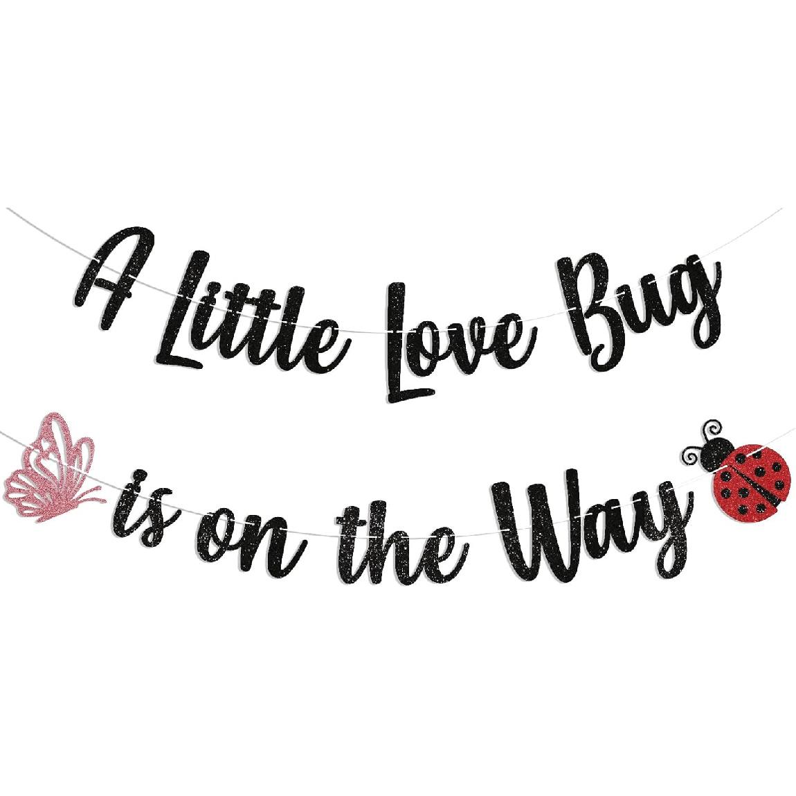 A Little Love Bug is on the Way Banner - Little Bug Baby Shower Decor, Ladybug Butterfly Baby Shower Gender Reveal Party Decorations Black Glitter