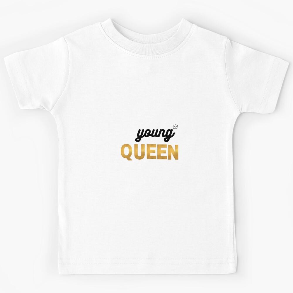 young queen Kids T-Shirt 100