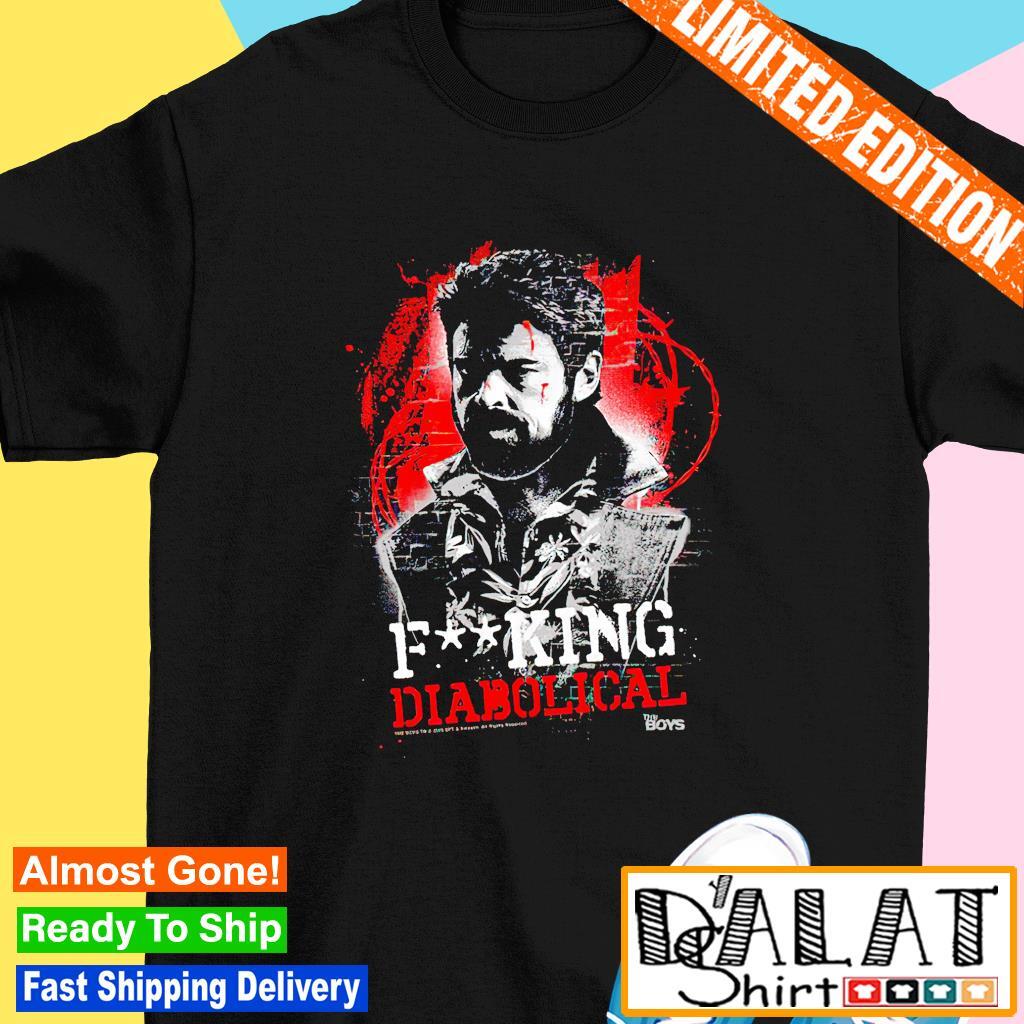 Billy Butcher F*cking Diabolical shirt S-5XL Multicolor XXL