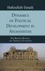 Libro Dynamics of Political Development In Afghanistan : The British, Russian, and American Invasions