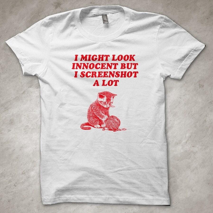 Я могу выглядеть невинно, но я делаю много скриншотов! Футболка с котенком S