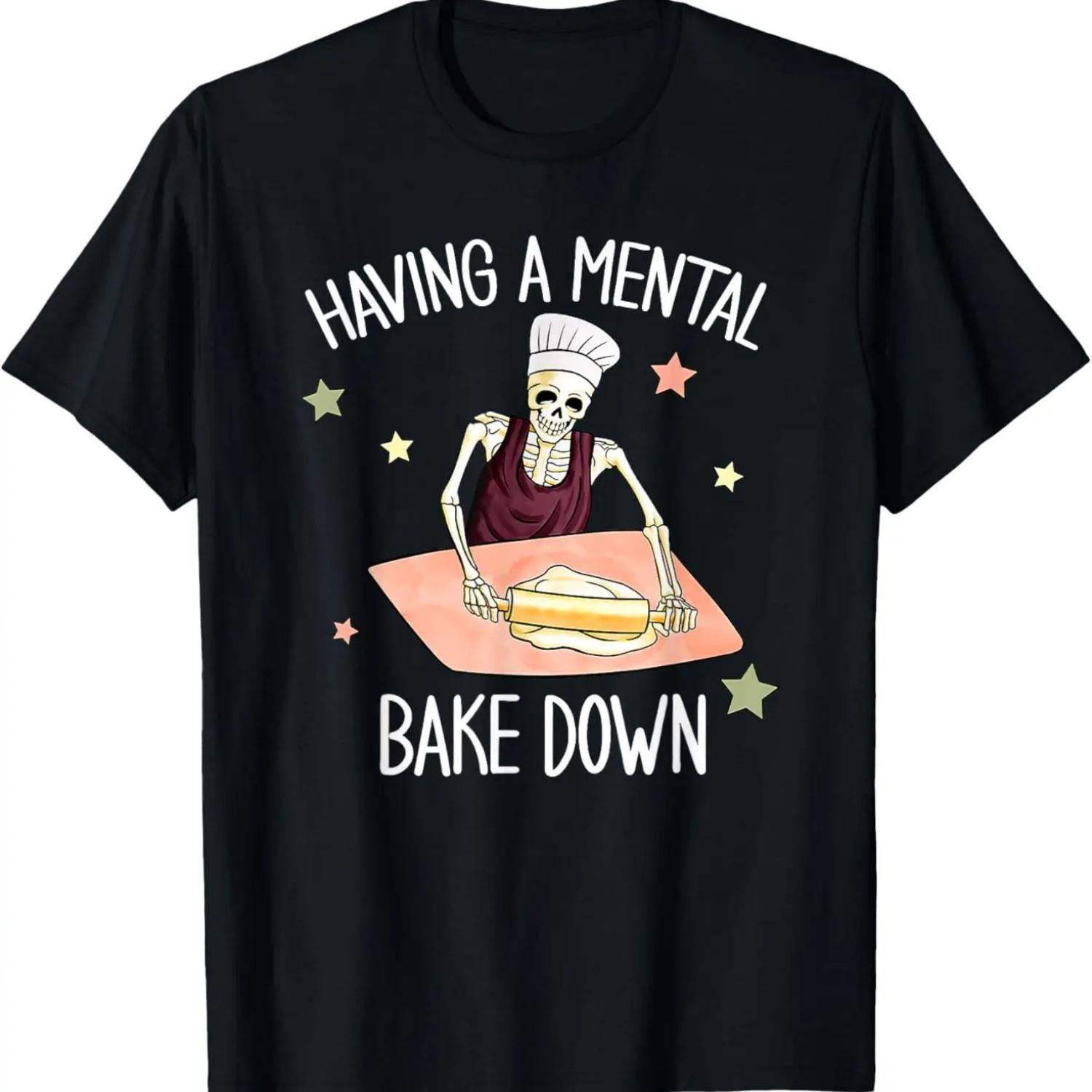 

having a mental bake down T-Shirt S чёрный