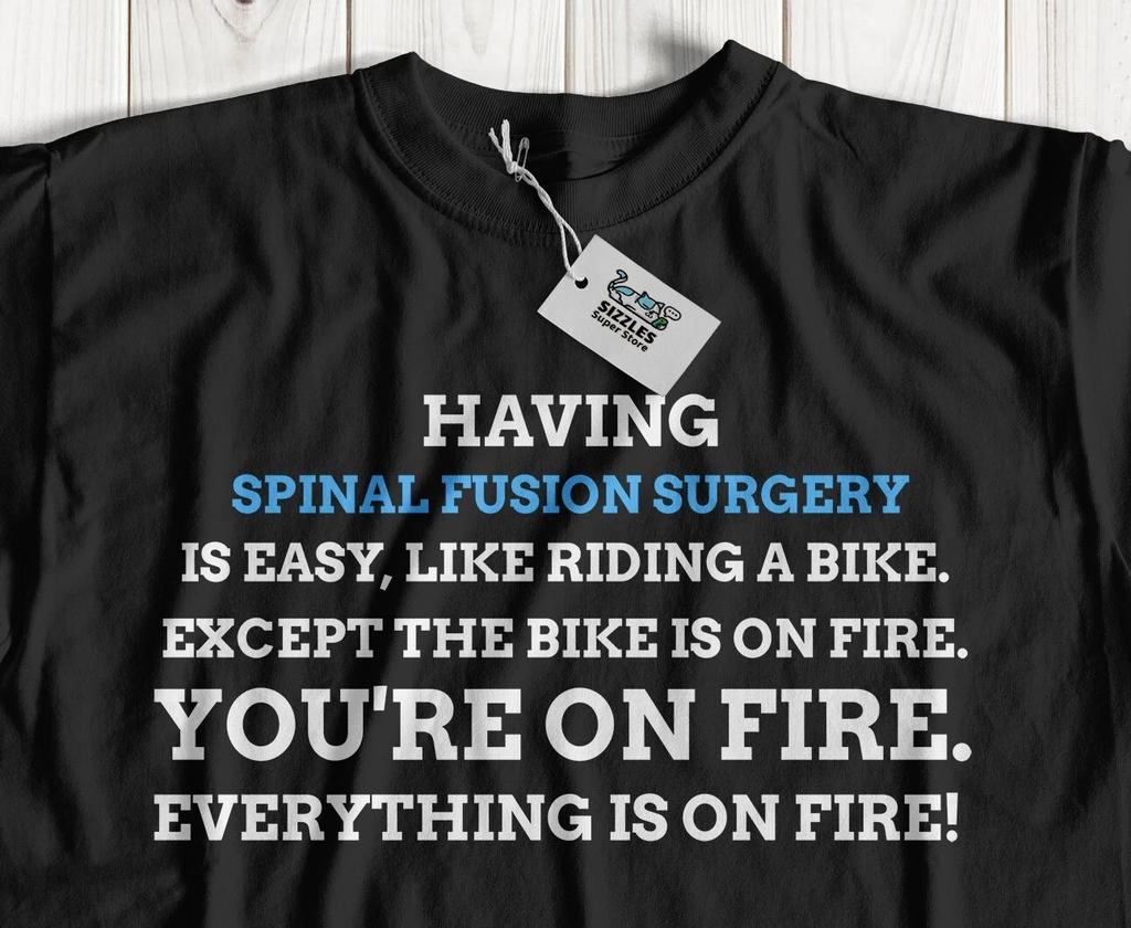 Unisex Funny Spinal Fusion Surgery T-Shirt Scoliosis, Kyphosis Spine Surgery Tee