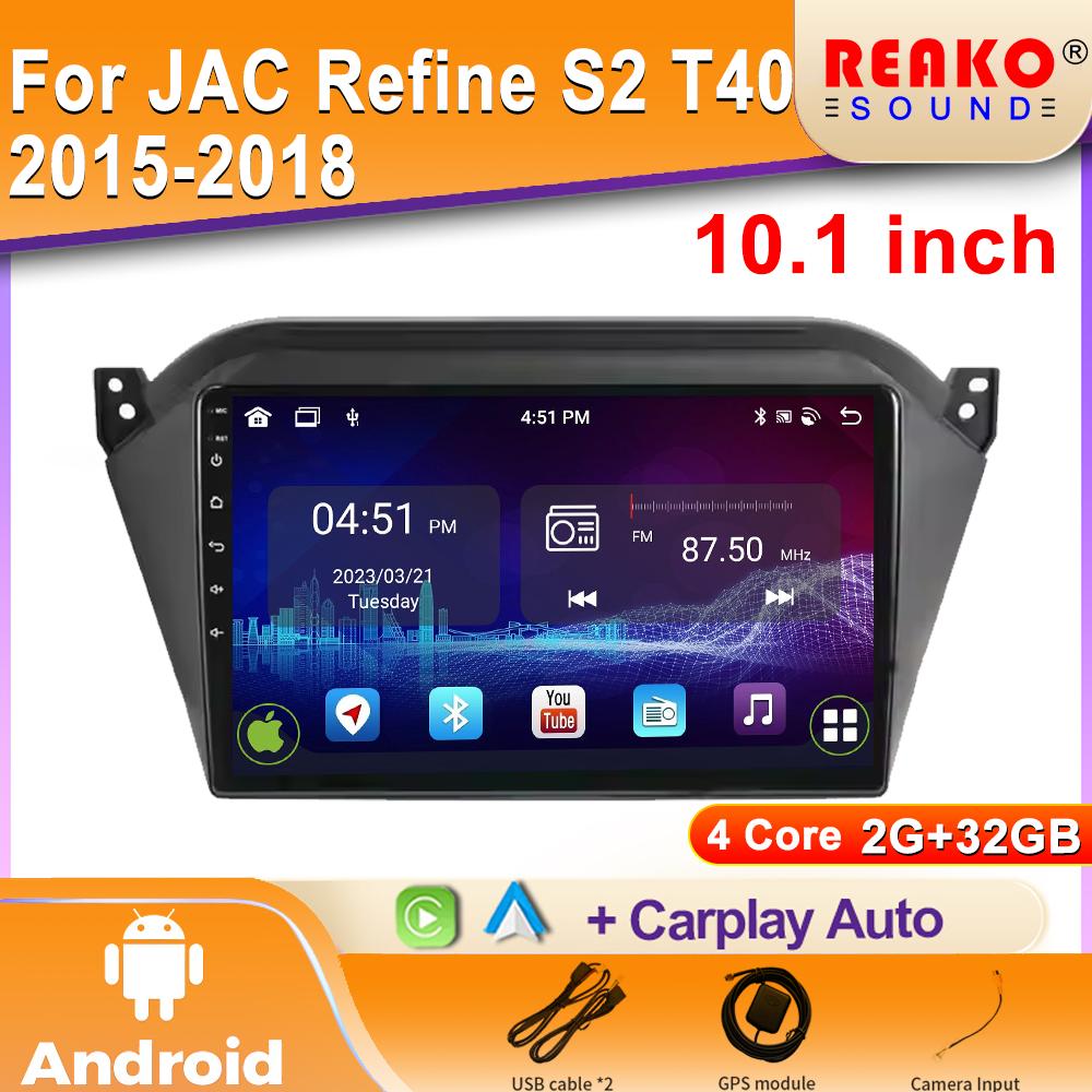 Android 2K Car Radio For JAC S2 T40 2015 2016- 2018 Video Multimedia Bluetooth Player Navigation GPS 4G Carplay Stereo