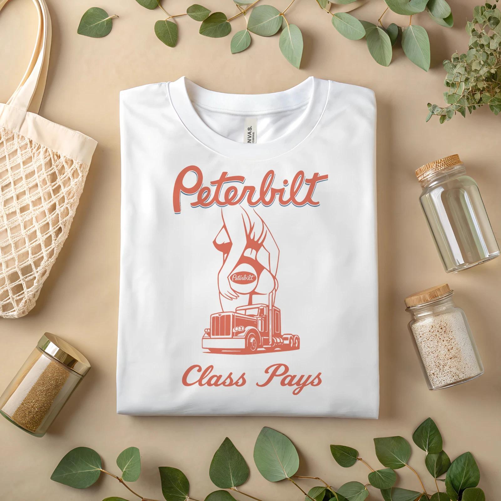 Футболка Peterbilt Class Pays – Винтажная футболка с графикой полуприцепа для дальнобойщиков A308 S