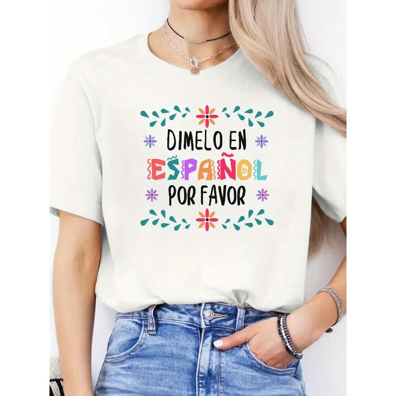 Women'S Casual Crew Neck Short Sleeve T-Shirt - "DIMENO EN ESPAÑOL POR FAVOR" Spanish Letter Print, Lightweight & Breathable Fabric,