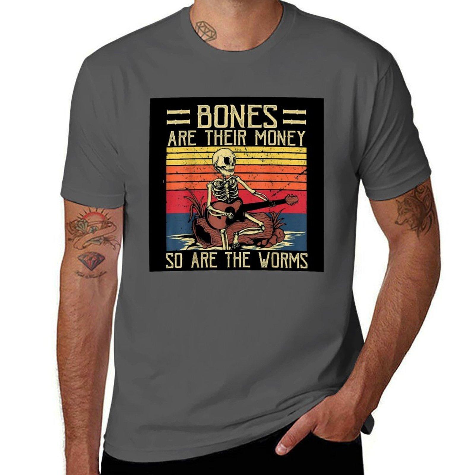 

Bones are their money T-Shirt printed t shirts for man t shirts for man pack white man t shirt luxury T-Shirt 4XL