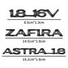 Insignia Cromada Metálica 3D Letras 1.8-16V Pegatina Emblema para Maletero Trasero Guardabarros de Coche Para Vauxhall Astra 1.6 Zafira Optima Corsa Accesorios