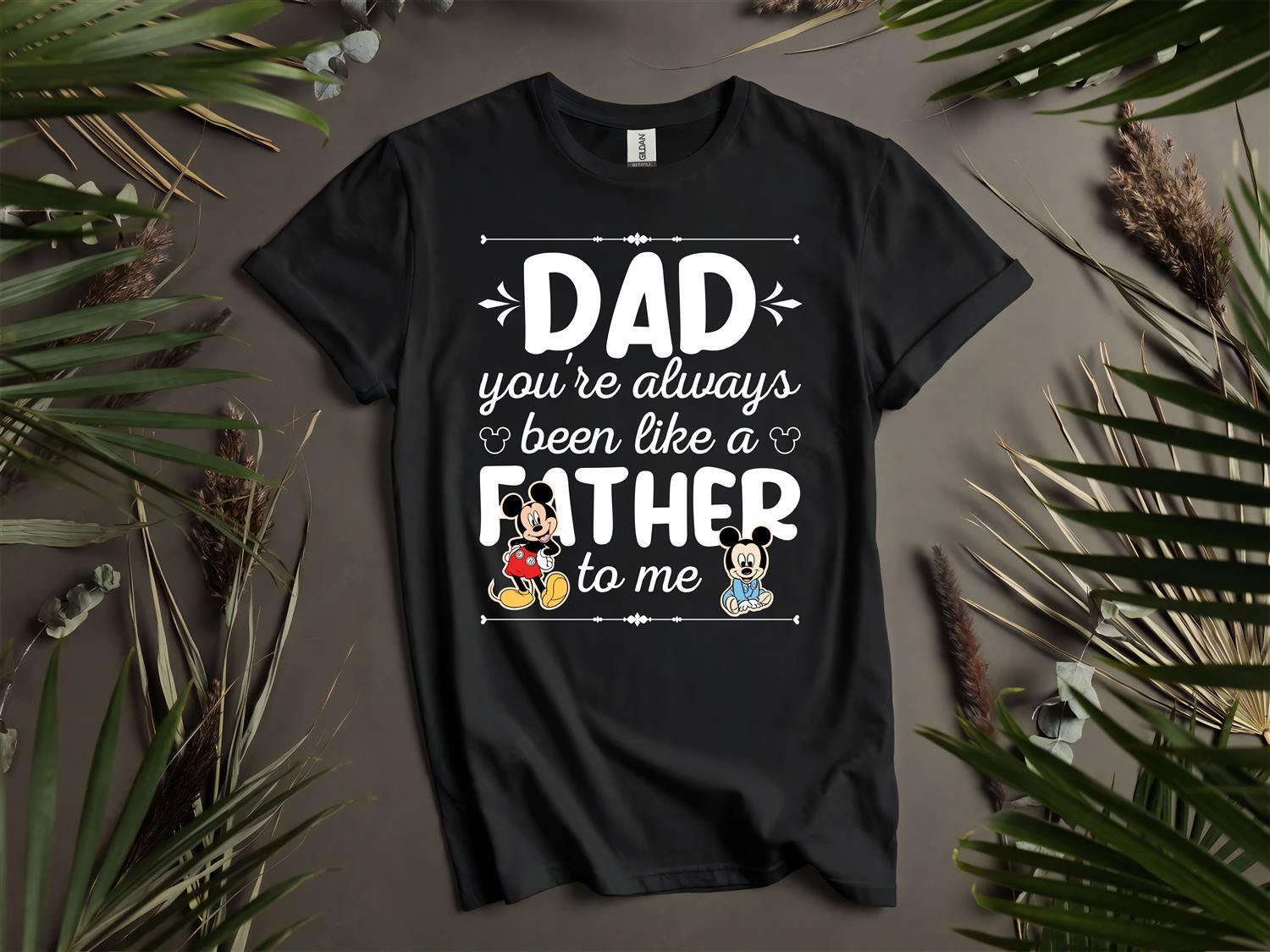 Dad Mickey Mouse Father To Me T-shirt T shirt Men Women Unisex Tshirt L76 XXXXL