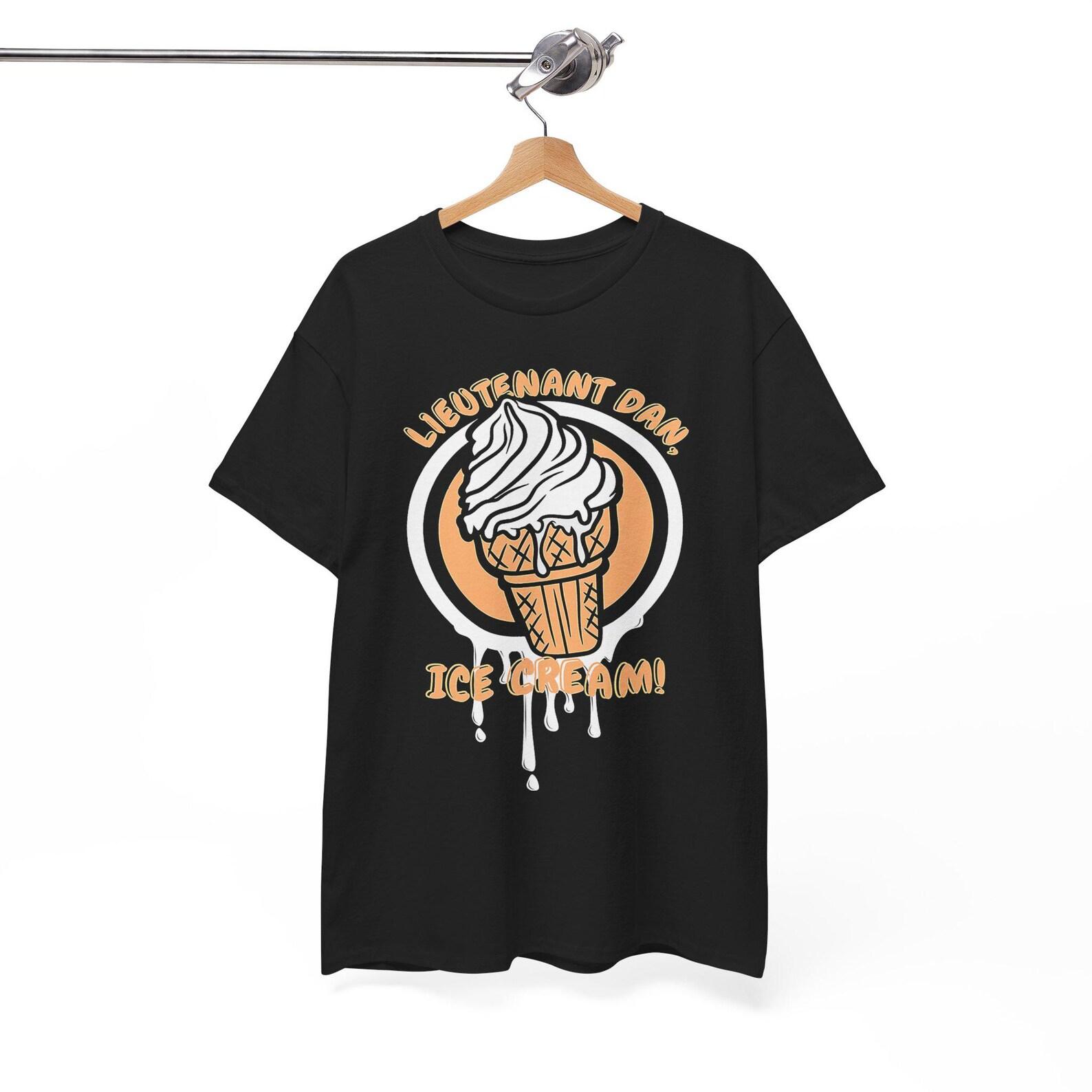 Lieutenant Dan s Ice Cream T-Shirt: Forrest Gump Inspired Graphic Tee S
