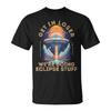 Get In Loser Alien Abduction Solar Eclipse 2024 T-Shirt
