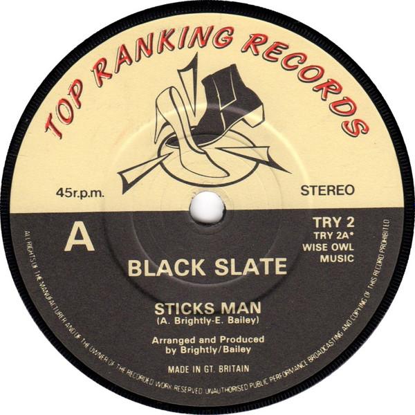 

7inch Record BLACK SLATE - Sticks Man TRY2 Top Ranking Rec 1982 UK Reggae, Ska & Dub Used