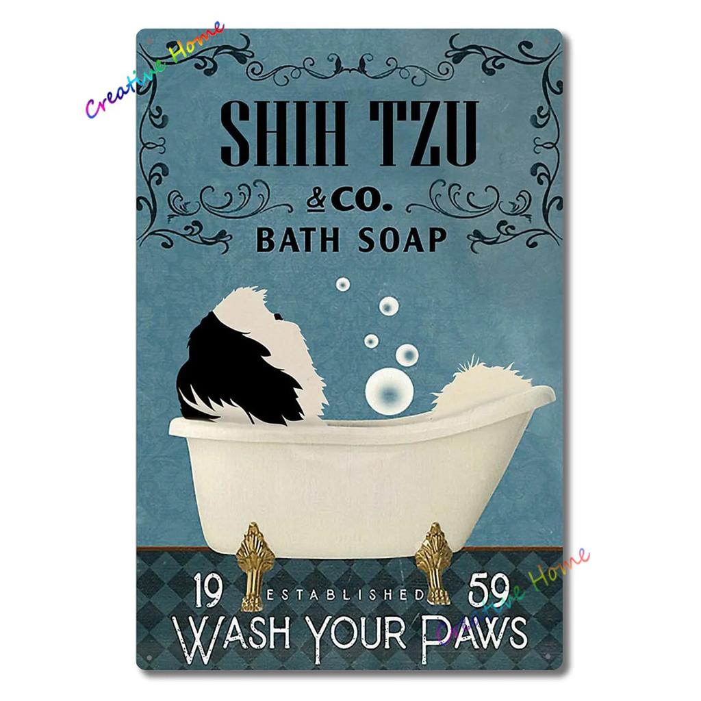 Dog Metal Tin Sign Shih Tzu Co. Bath Soap Wash Your Paws Printed Poster Bathroom Toilet Living Room Home Art Wall Decor 8X12inch