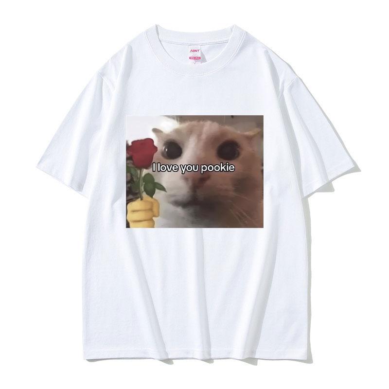 Funny I Love You Pookie Cat Graphic Print T Shirts Men Cute Kwaii Joke Humor Meme Tshirts Male Casual Oversized Tshirt