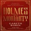 Holmes and Moriarty by Gareth Rubin Hardback Book 9781398514539