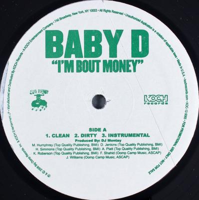 12inch Record BABY D - I'm Bout Money KOC125065 Koch Records 2008 US Rap & Hip-Hop/R&B Used