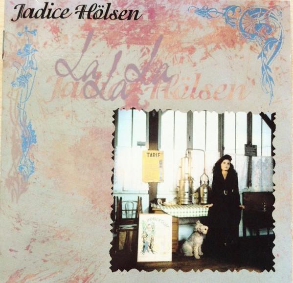 

CD JADICE HÖLSEN - La La La (Import) (Made In France) 5121782 Philips 1992 France Pop Used