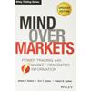 Mind Over Markets Hardcover By James F. Dalton UKN2059