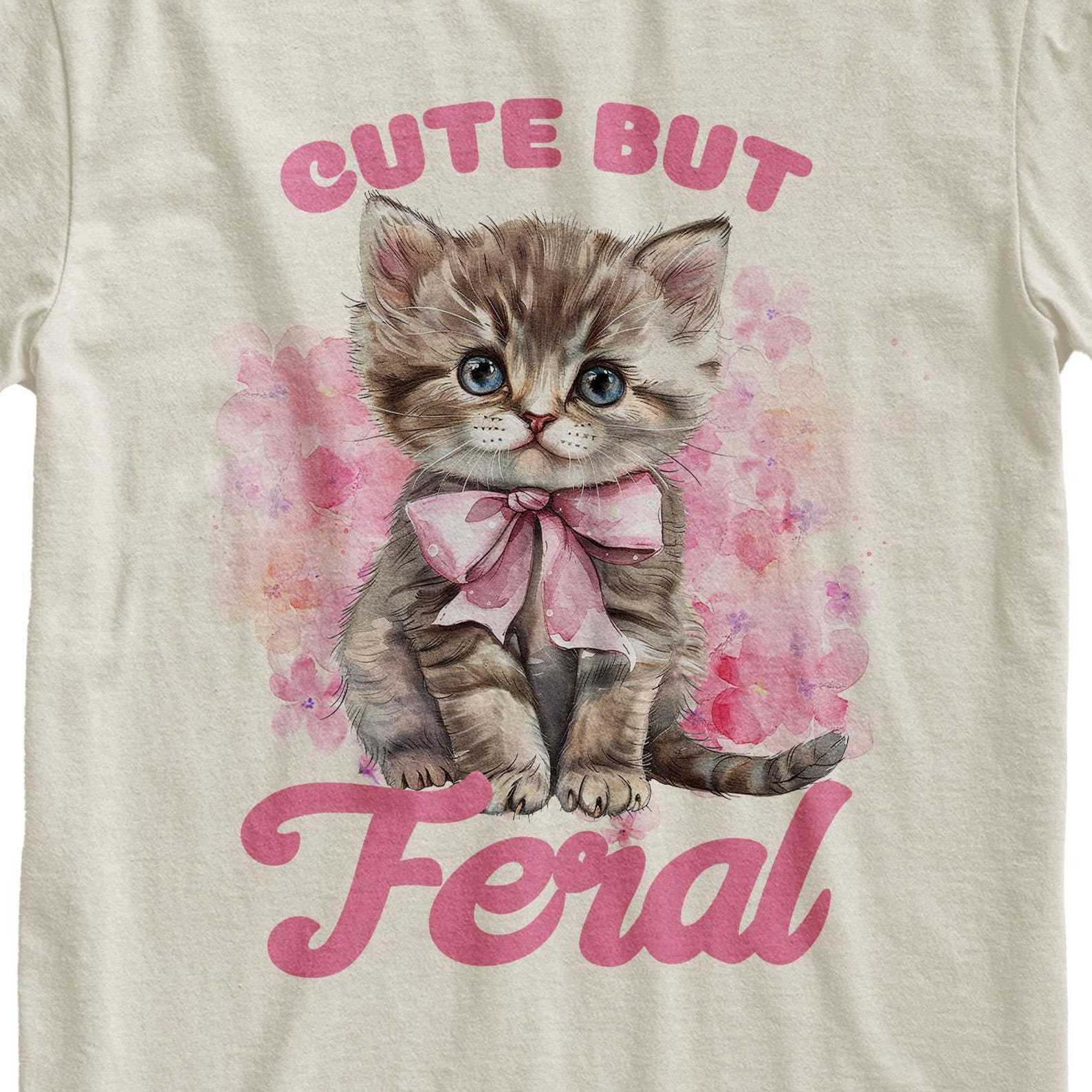 But Feral Kitten T-Shirt, Funny Cat Lover Tee L