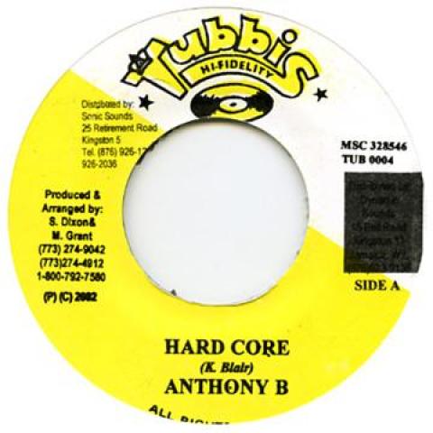 

7inch Record ANTHONY B - Hard Core TUB0004 Tubbis 2002 Jamaica Reggae, Ska & Dub