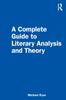 The A Complete Guide To Literary Analysis and Theory Book