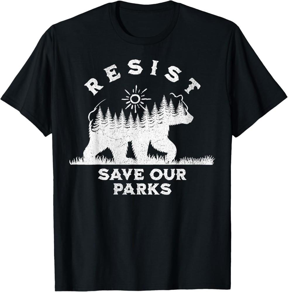 2025/Resist Save Our Parks Alt US National Parks Bear Nature T-Shirt Unisex T-Shirt M