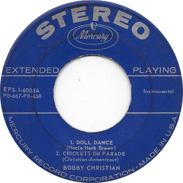 

7inch Record BOBBY CHRISTIAN - Doll Dance EPS16008 Mercury US Jazz Used