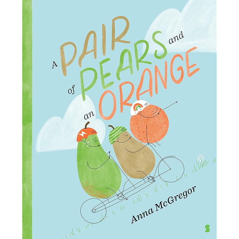 A Pair of Pears and an An Adorable Story About Making New Friends and