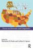 The Languages and Dialects In the U.S. : Focus On Diversity and Linguistics Book
